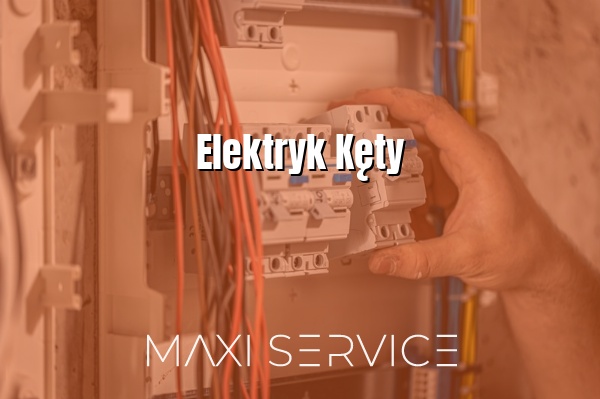 Elektryk Kęty - Maxi Service