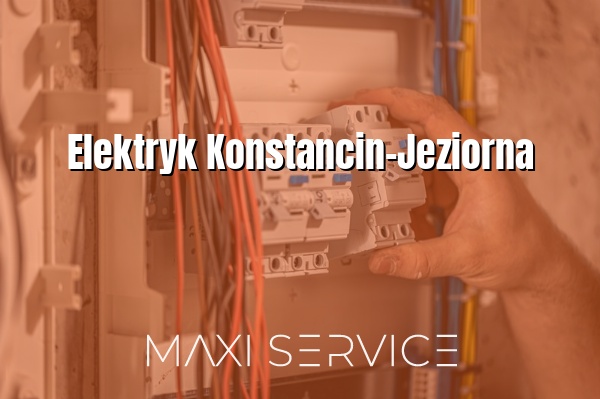 Elektryk Konstancin-Jeziorna - Maxi Service