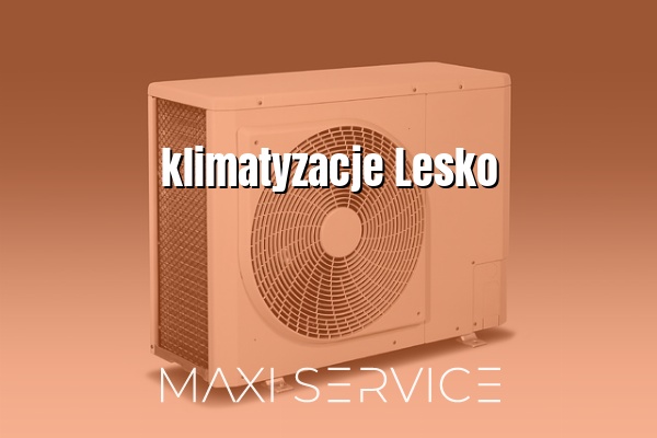 klimatyzacje Lesko - Maxi Service