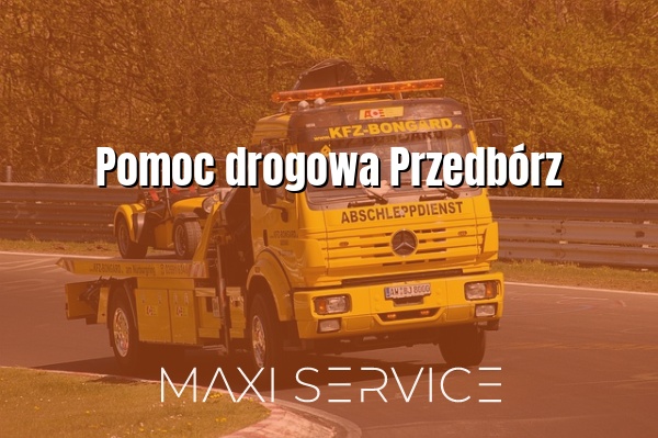 Pomoc drogowa Przedbórz - Maxi Service