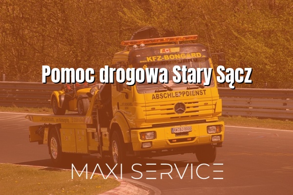 Pomoc drogowa Stary Sącz - Maxi Service