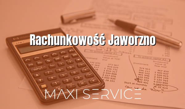 Rachunkowość Jaworzno - Maxi Service