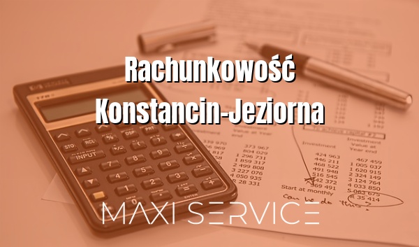 Rachunkowość Konstancin-Jeziorna - Maxi Service