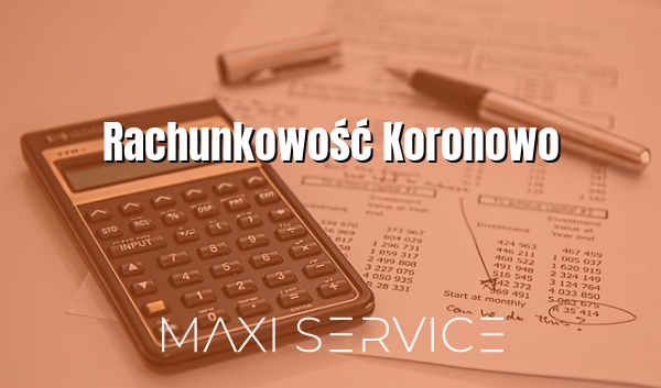 Rachunkowość Koronowo - Maxi Service