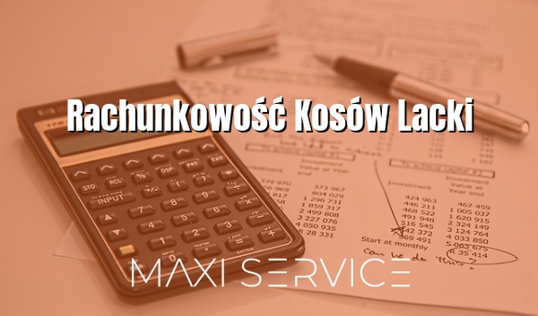 Rachunkowość Kosów Lacki - Maxi Service