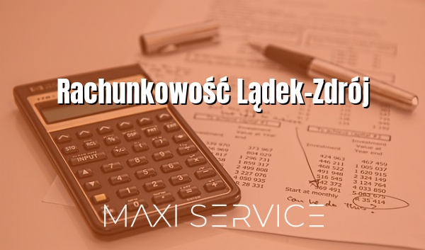 Rachunkowość Lądek-Zdrój - Maxi Service