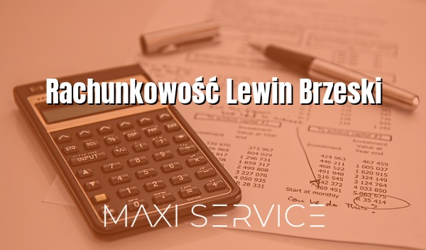 Rachunkowość Lewin Brzeski - Maxi Service