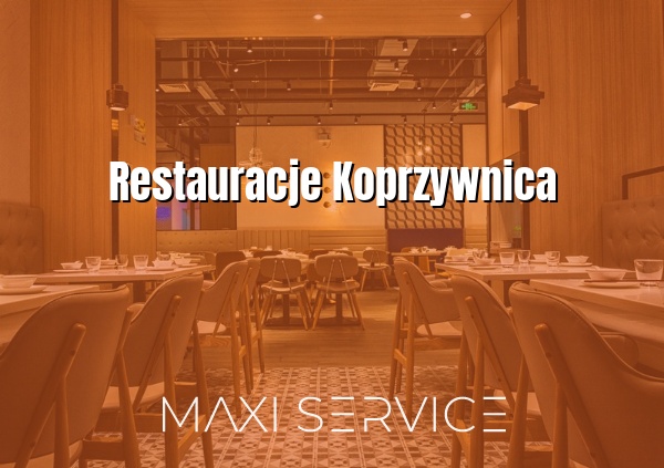 Restauracje Koprzywnica - Maxi Service