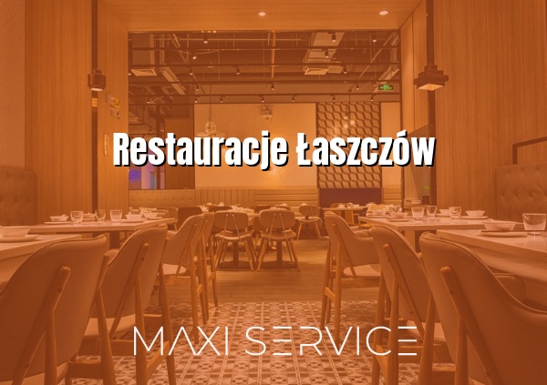 Restauracje Łaszczów - Maxi Service