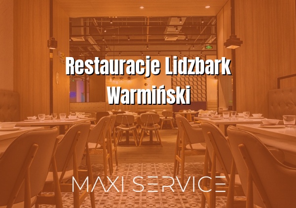 Restauracje Lidzbark Warmiński - Maxi Service