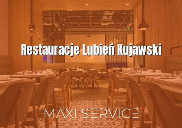 Restauracje Lubień Kujawski - Maxi Service