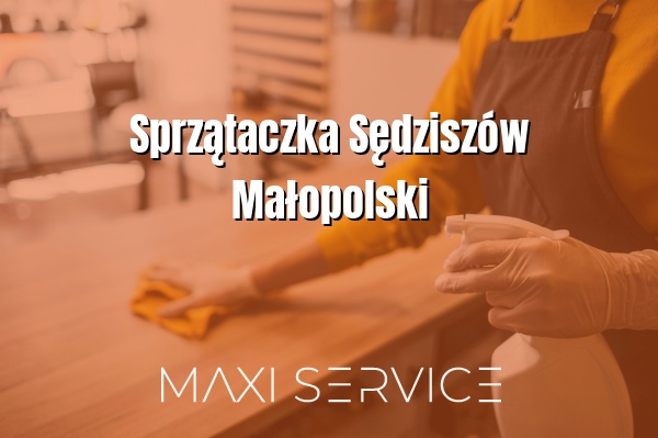 Sprzątaczka Sędziszów Małopolski - Maxi Service