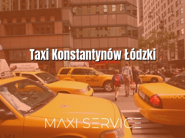 Taxi Konstantynów Łódzki - Maxi Service