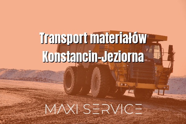 Transport materiałów Konstancin-Jeziorna - Maxi Service