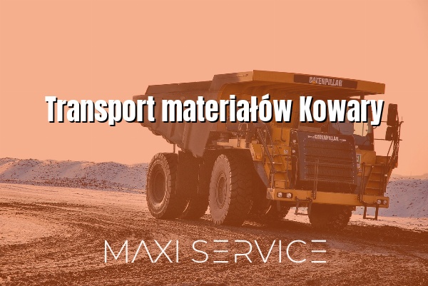 Transport materiałów Kowary - Maxi Service