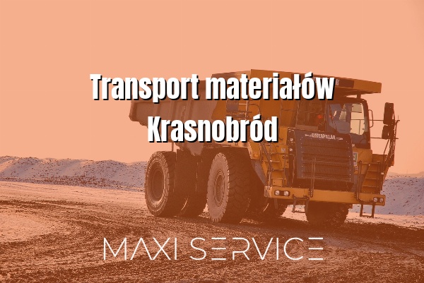 Transport materiałów Krasnobród - Maxi Service