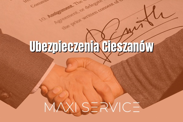 Ubezpieczenia Cieszanów - Maxi Service