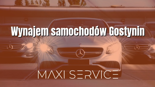 Wynajem samochodów Gostynin - Maxi Service